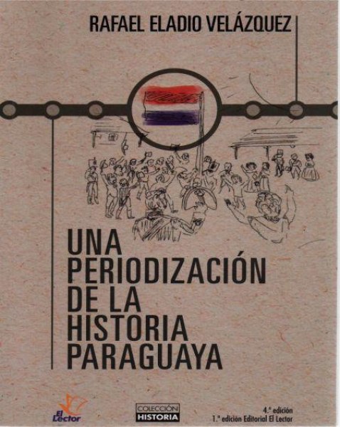Una Periodizacion De La Historia Paraguaya