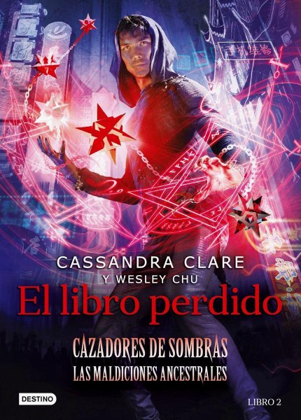 El Libro Perdido 2 Cazadores De Sombras Las Maldiciones Ansestrales