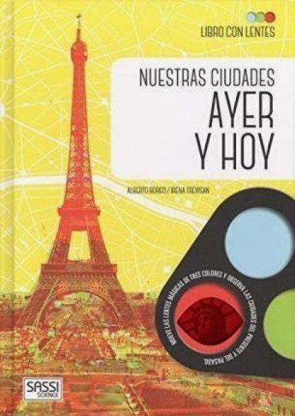 Nuestras Ciudades Ayer y Hoy Libro Con Lentes