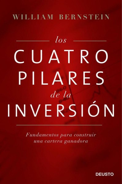 Los Cuatro Pilares De La Inversion