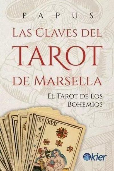 Las Claves Del Tarot De Marsella