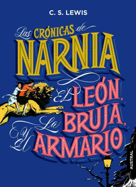 Las Crónicas De Narnia 1 El León La Bruja y El Armario