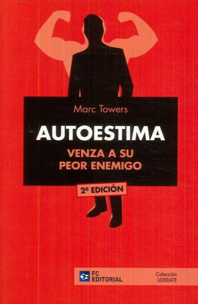 Autoestima Venza A Su Peor Enemigo