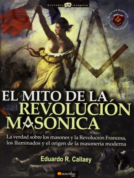 El Mito De La Revolucion Masonica