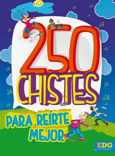 250 Chistes Para Reirte Mejor