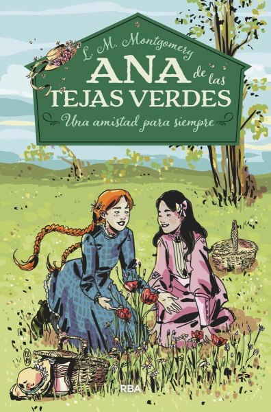 Ana De Las Tejas Verdes 2 Una Amistad Para Siempre