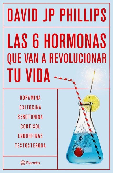 Las Seis Hormonas Que Van A Revolucionar Tu Vida