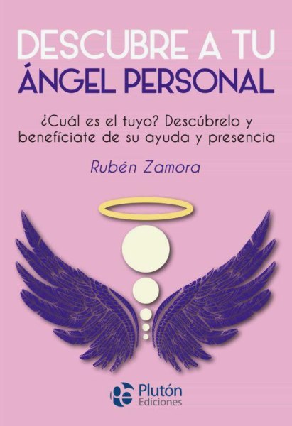 Descubre A Tu Angel Personal