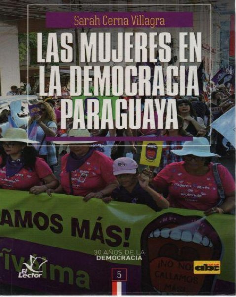 Col. 30 Años De La Democracia 5 Las Mujeres En La Democracia Paraguaya
