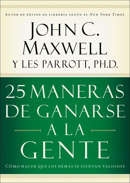 25 Maneras De Ganarse A La Gente