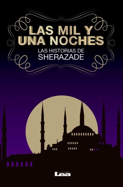 Las Mil y Una Noches - Las Historias De Sherazade