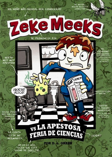 Zeke Meeks Vs La Apestosa Feria De Ciencias