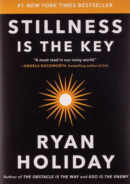 Stillness Is The Key