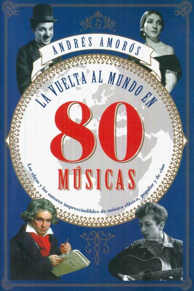 La Vuelta Al Mundo En 80 Musicas