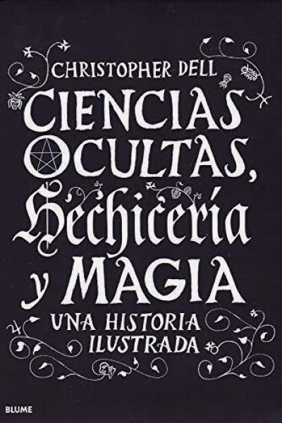 Ciencias Ocultas Hechiceria y Magia