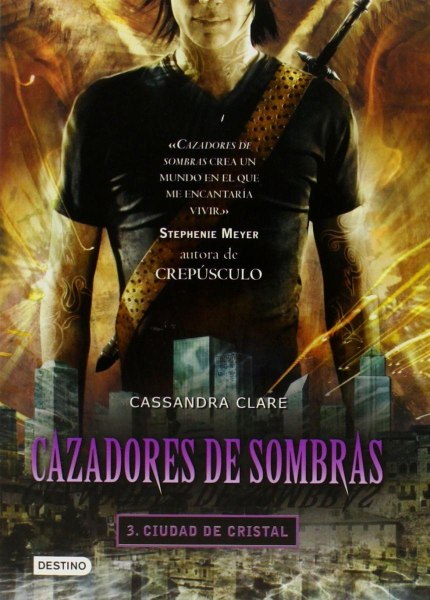 Cazadores De Sombras 3 Ciudad De Cristal