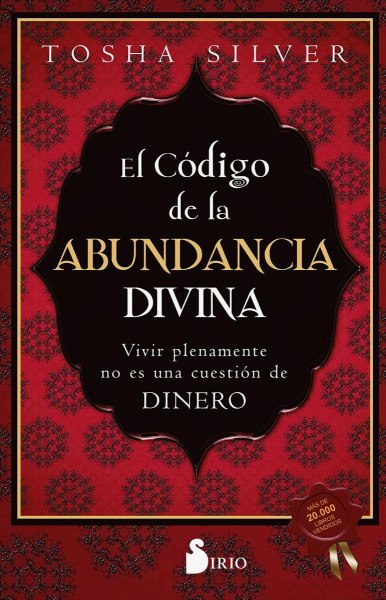 El Codigo De La Abundancia Divina