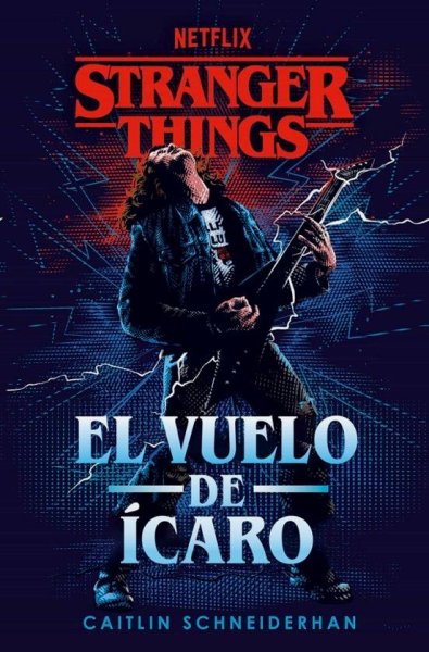 Stranger Things El Vuelo De Icaro