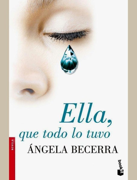 Ella Que Todo Lo Tuvo