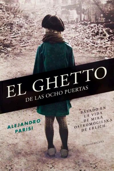 El Ghetto De Las Ocho Puertas