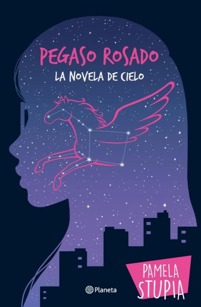 Pegaso Rosado La Novela De Cielo