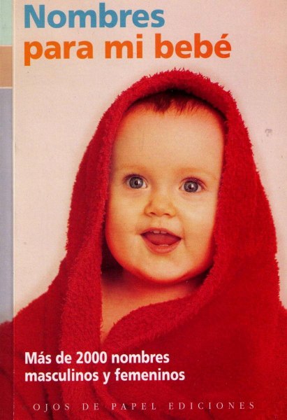 Diccionario De Nombres Para El Bebe