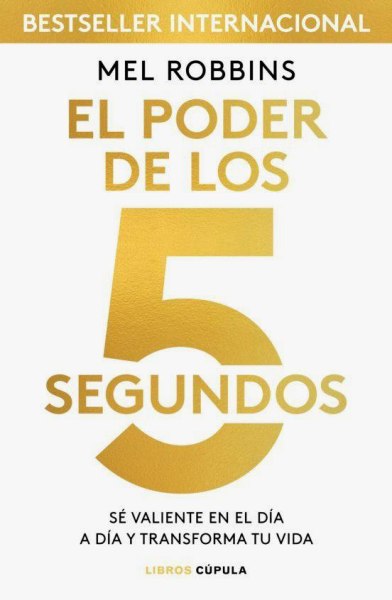 El Poder De Los 5 Segundos