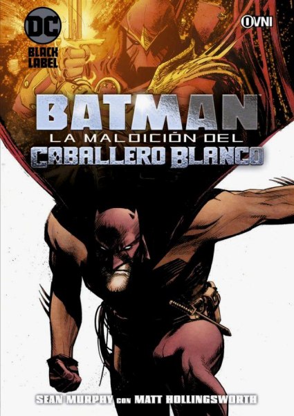 Batman La Maldicion Del Caballero Blanco