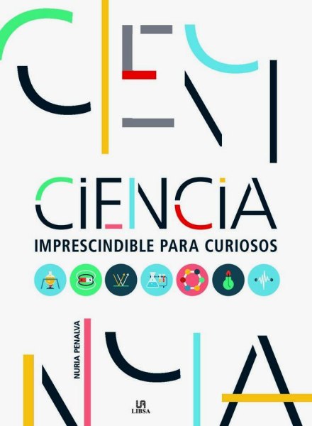 Ciencia Impresicindible Para Curiosos