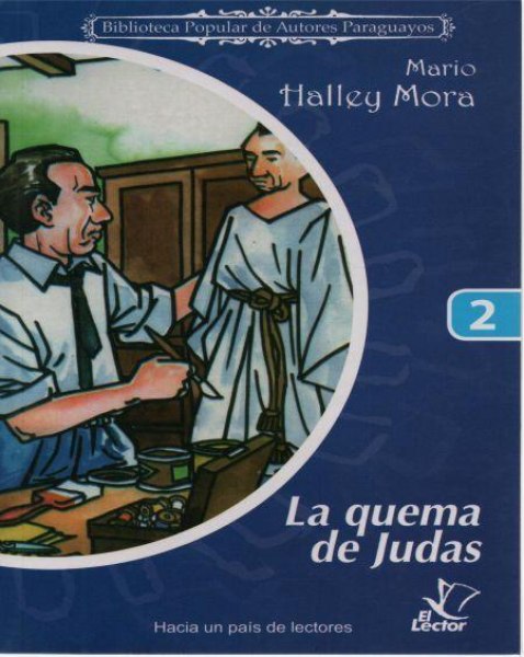 Col. Biblioteca De Autores Paraguayos 2 La Quema De Judas