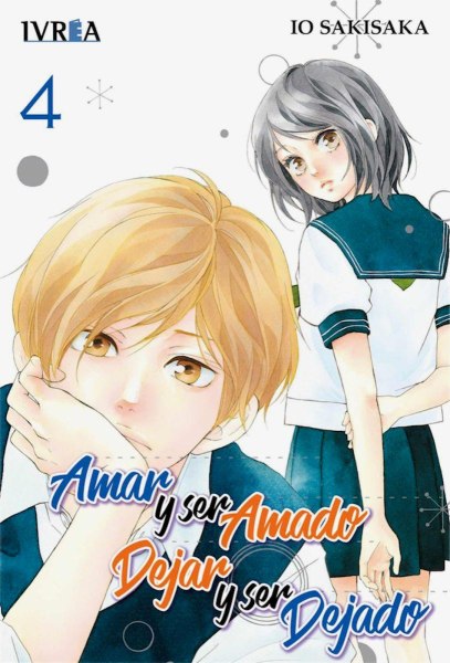 Amar y Ser Amado Dejar y Ser Dejado 4