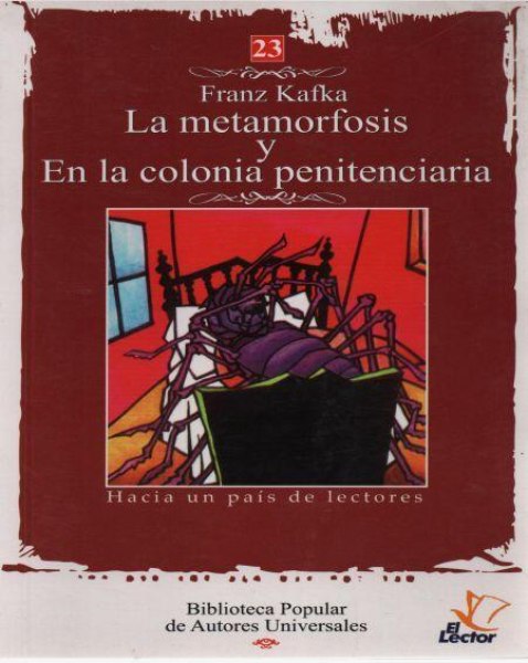 Col. Autores Universales 23 La Metamorfosis y En La Colonia Penitenciaria